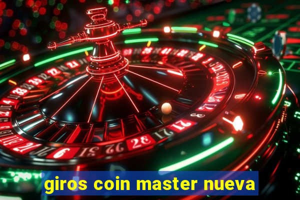 giros coin master nueva